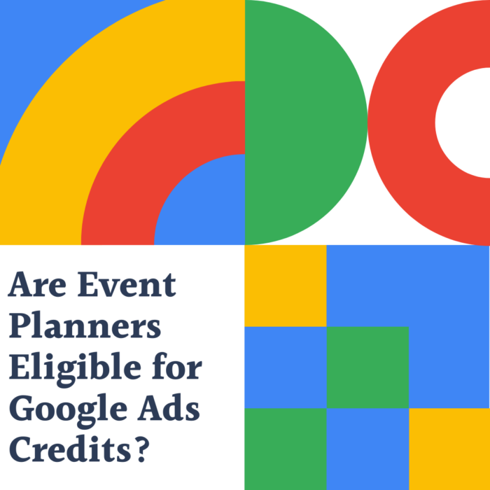 Google Ads Credits for Event Planners