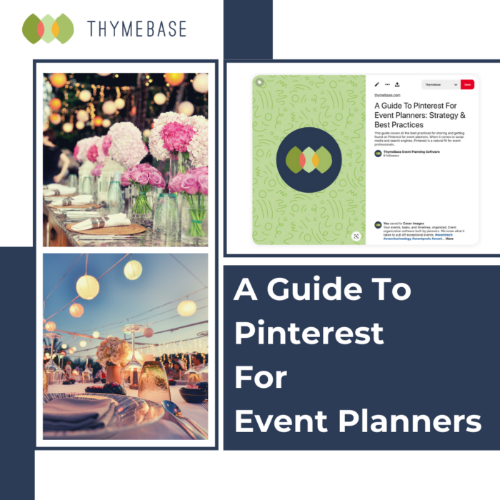 A Guide To Pinterest For Event Planners: Strategy & Best Practices