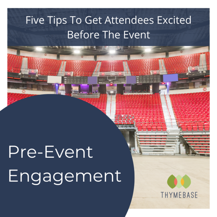 Pre-Event Engagement