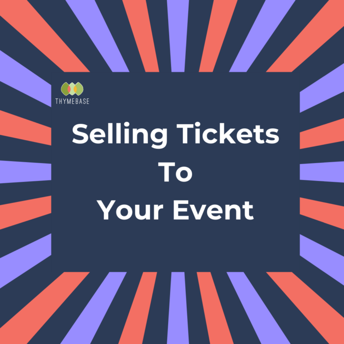 Selling Tickets To Your Event