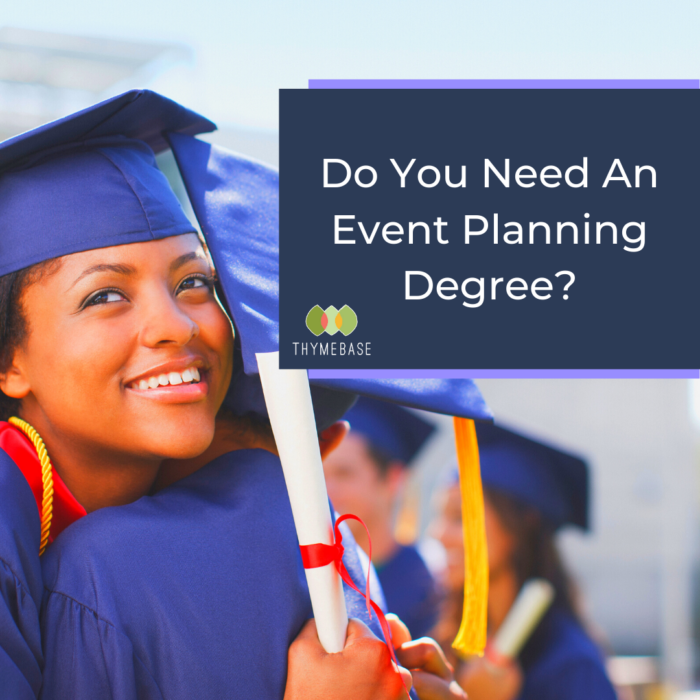Do You Need An Event Planning Degree