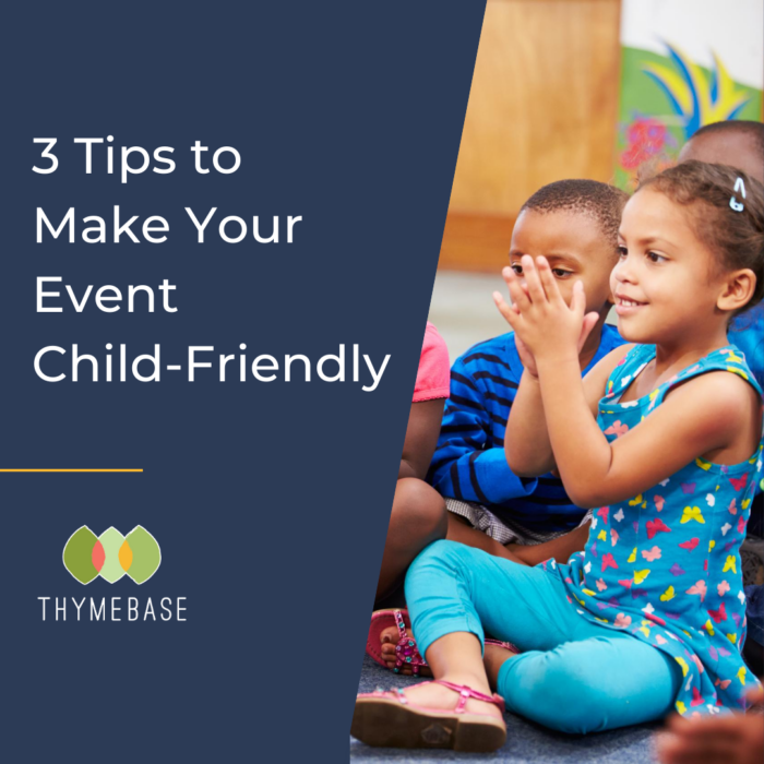 Make Your Event Child-Friendly