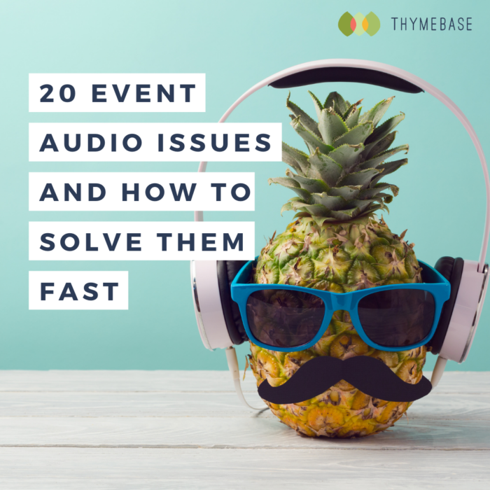 20 Common Live Event Audio Issues And How To Solve Them Fast
