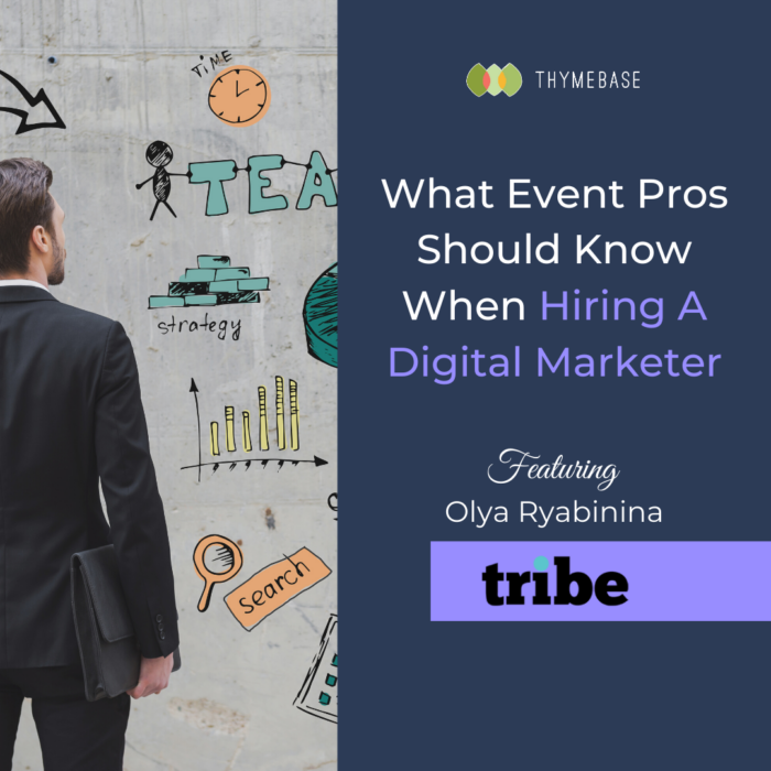 What Event Professionals Should Know When Hiring A Digital Marketer