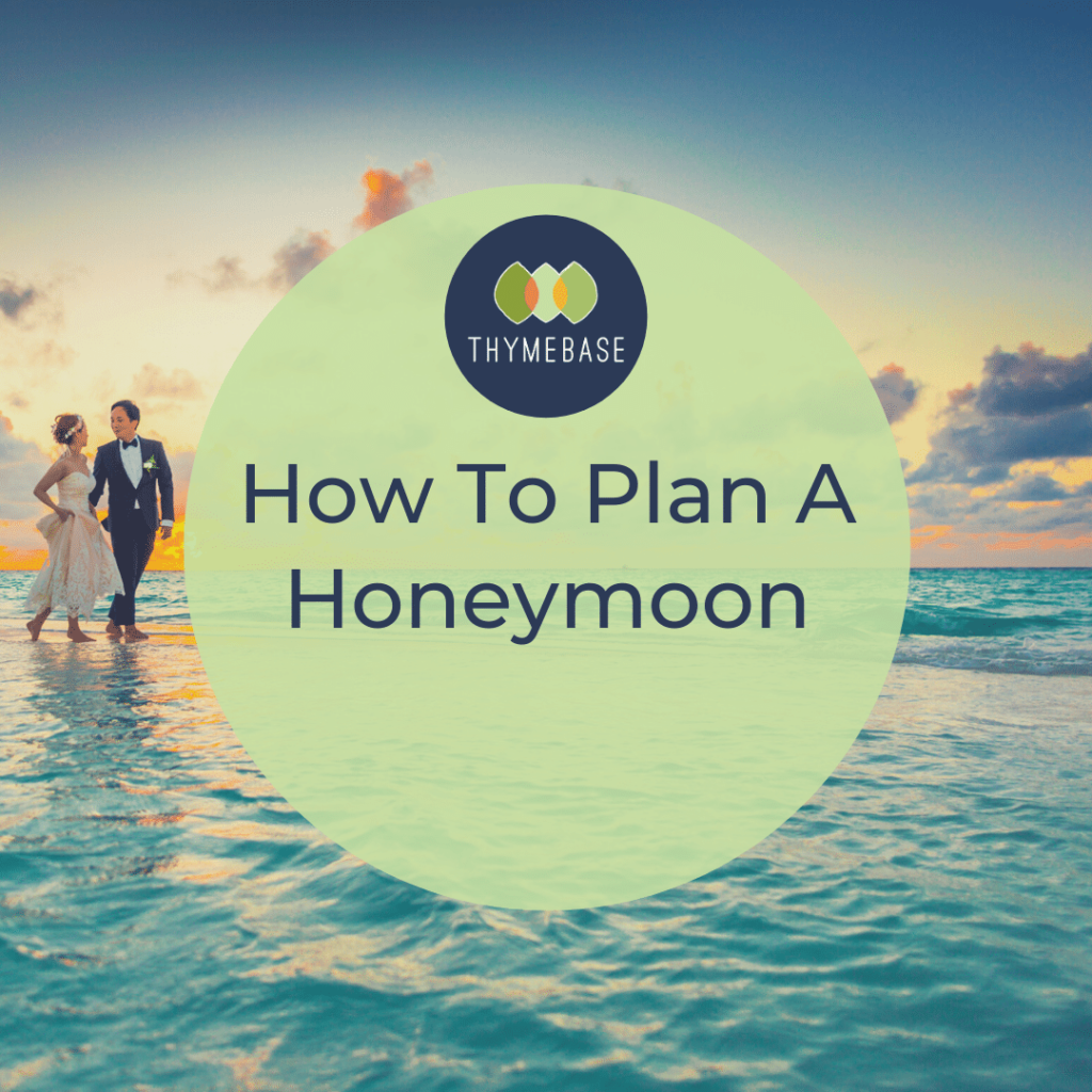 How To Plan A Honeymoon - Blog