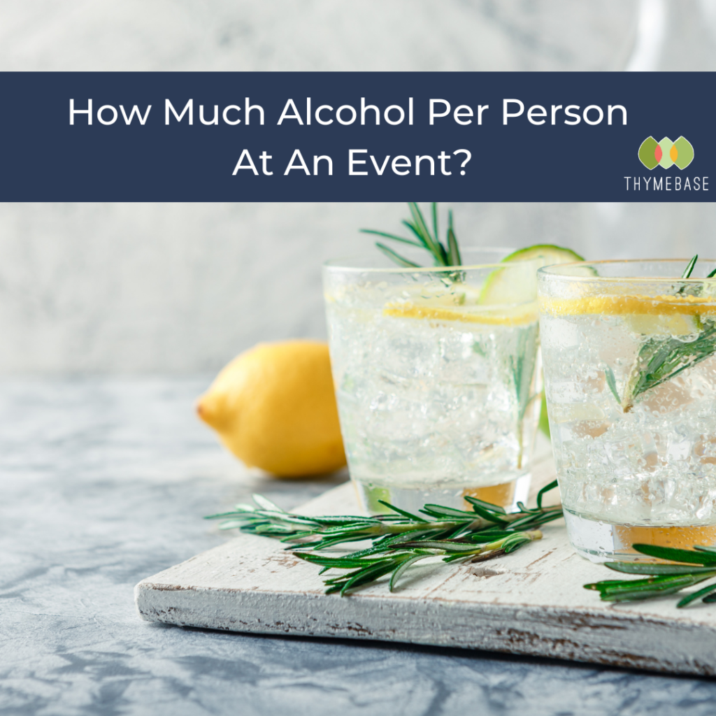 How Much Alcohol Per Person At An Event?