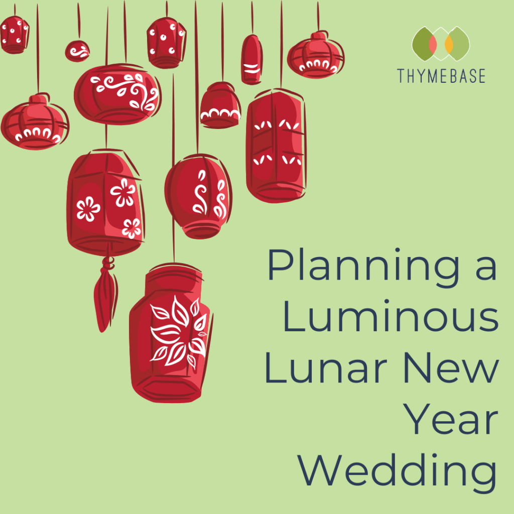 Five Tips for Planning a Luminous Lunar New Year Wedding