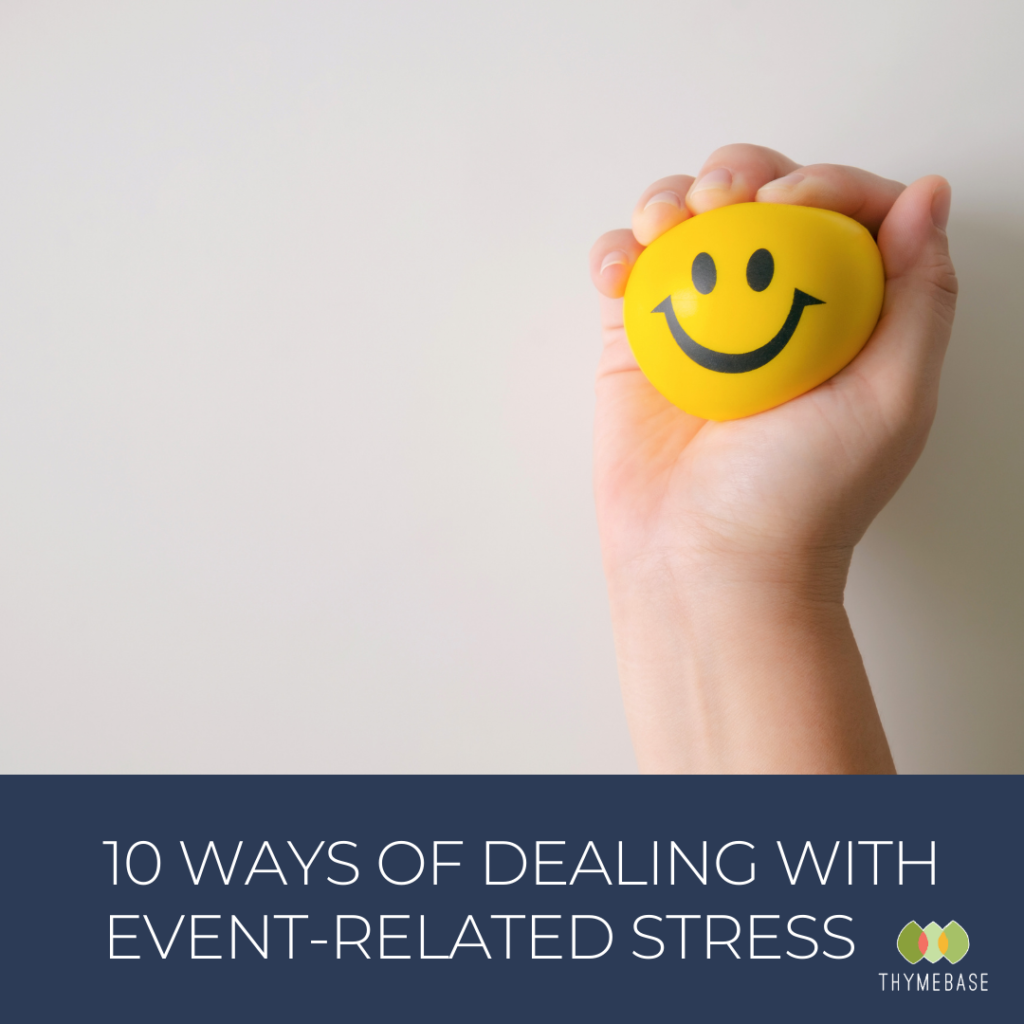 10 Effective Ways of Dealing with Event-Related Stress