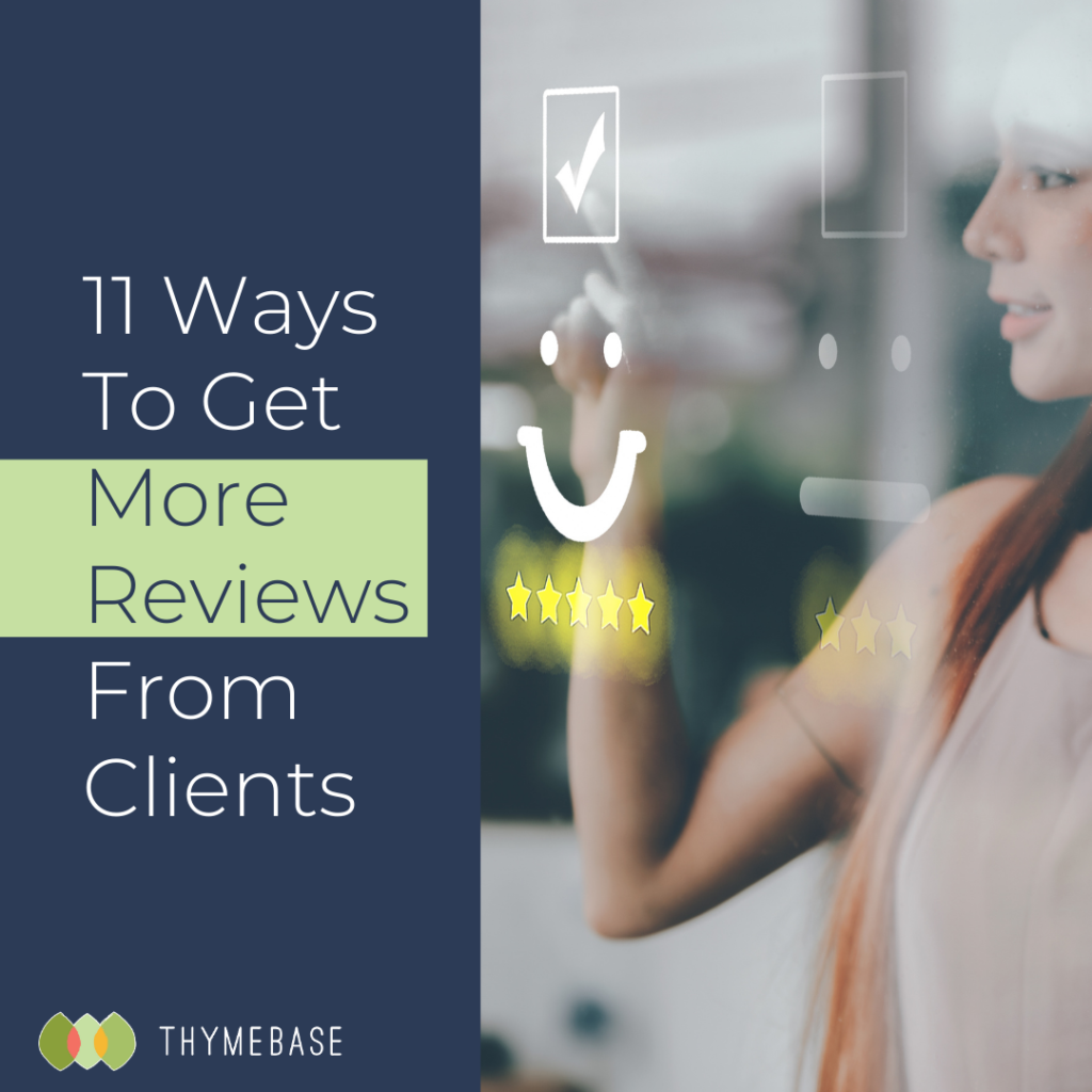 11 Ways To Get More Reviews From Clients