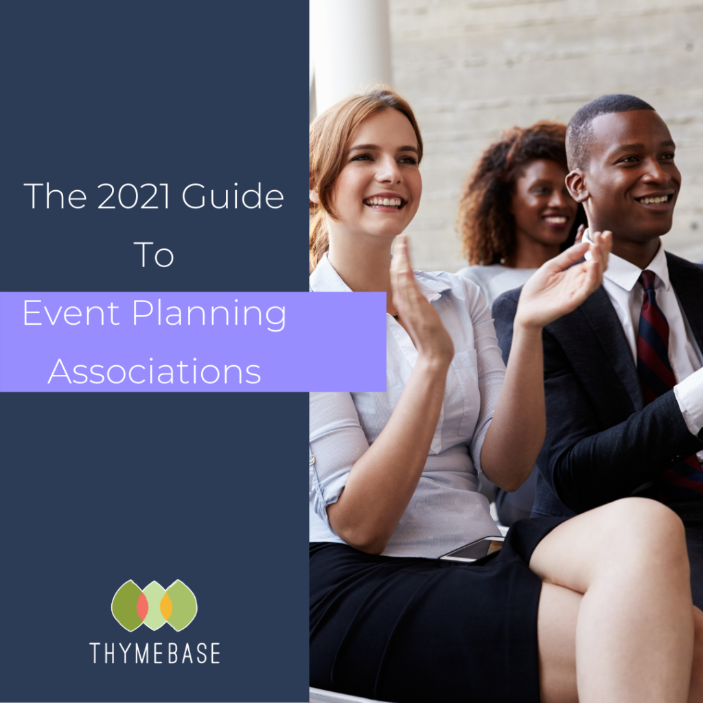 The 2021 Guide To Event Planning Associations