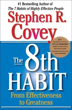 The Eighth Habit by Stephen R. Covey