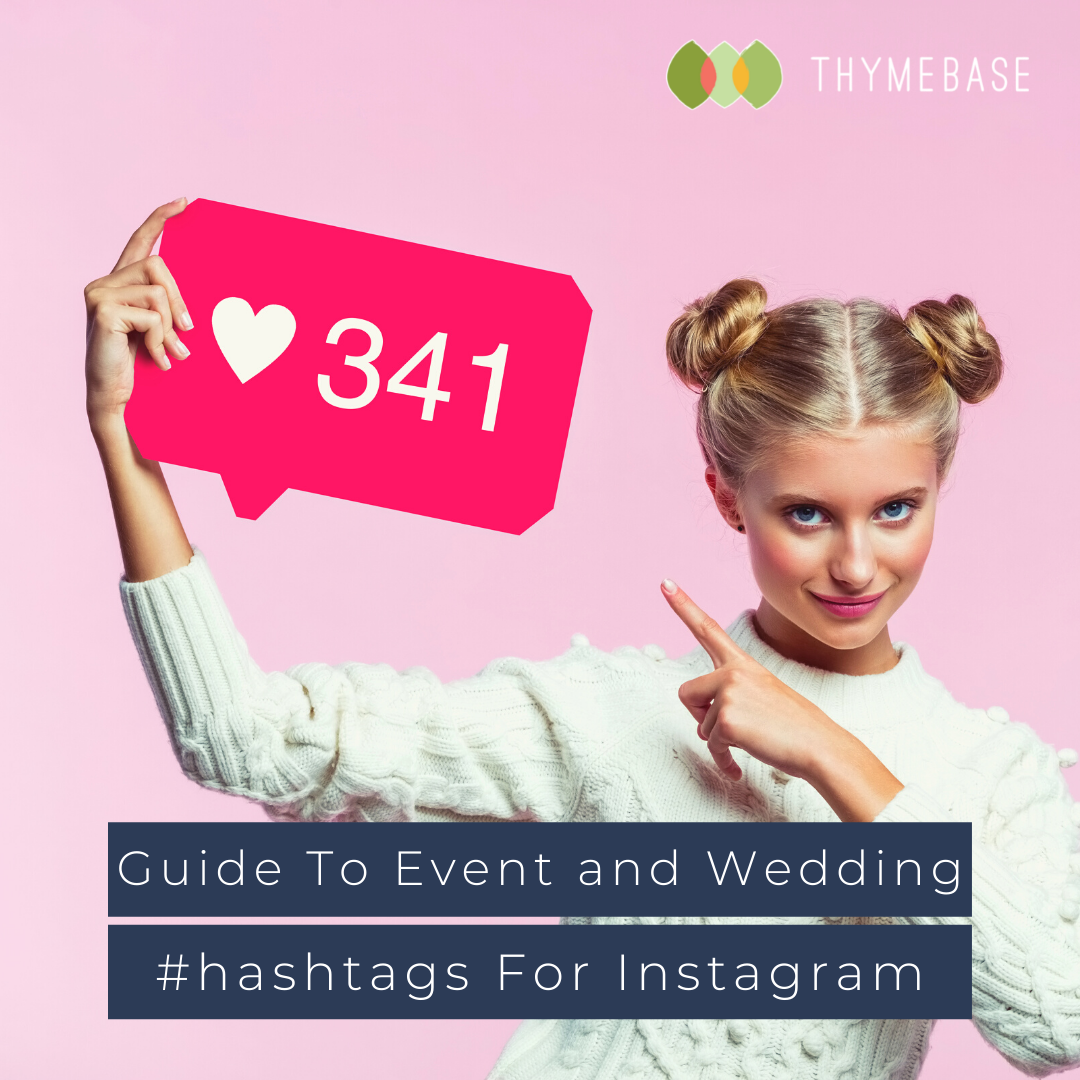 The Guide To Event and Wedding Hashtags For Instagram