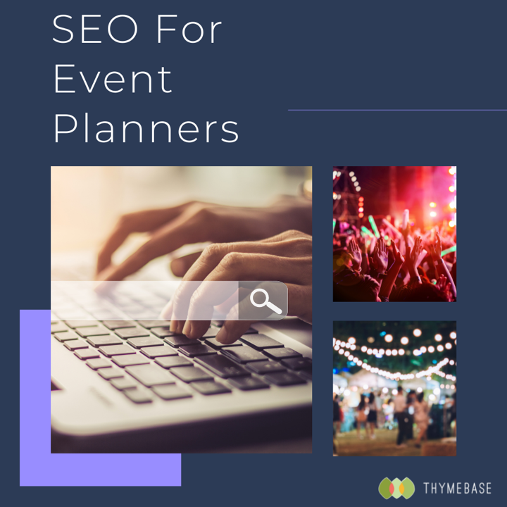The Basics of SEO For Event Planners