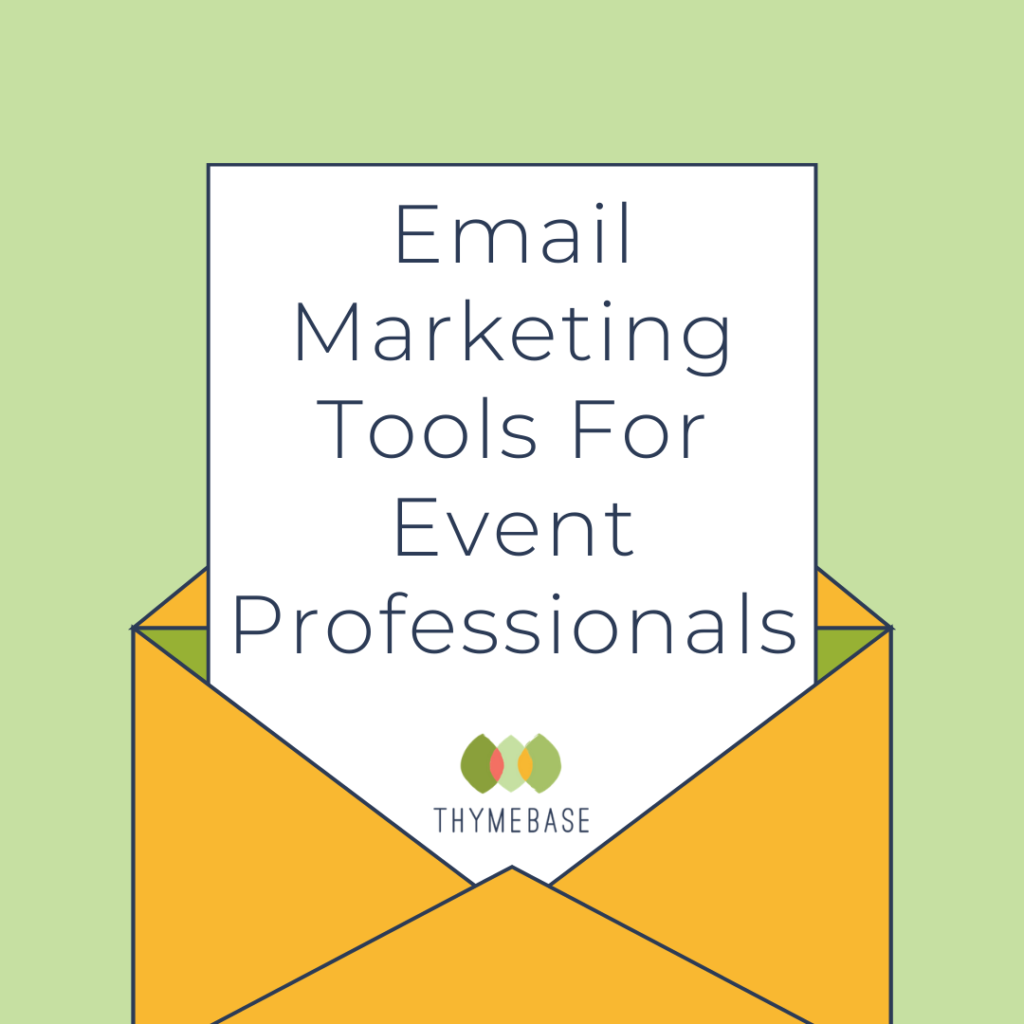 Email Marketing Tools For Event Professionals