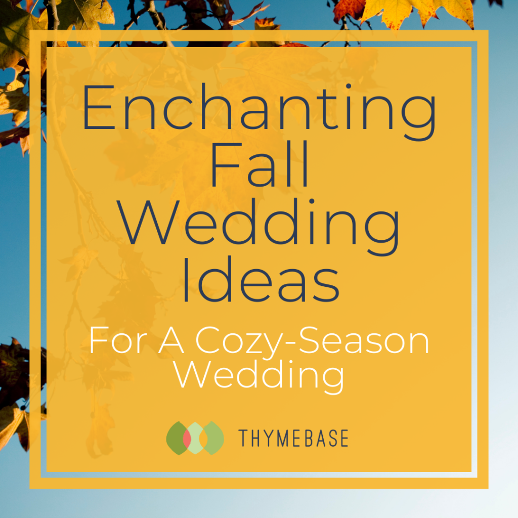 Enchanting Fall Wedding Ideas For A Cozy Season Wedding