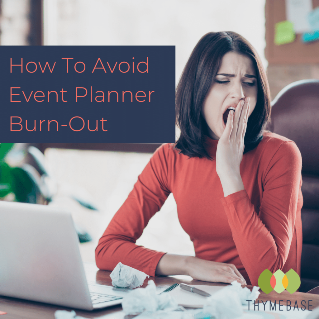 Event Planner Burn-Out