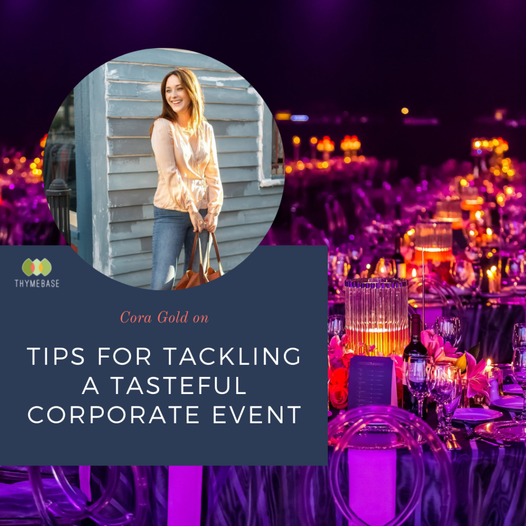 Tips for Tackling a Tasteful Corporate Event