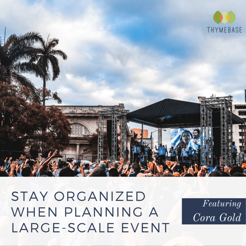 10 Tips to Stay Organized When Planning a Large-Scale Event