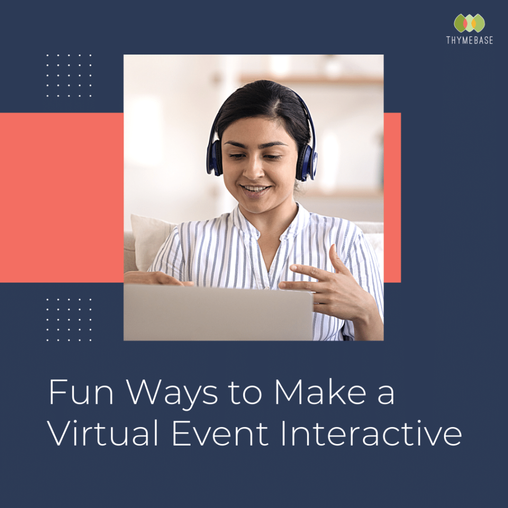 Fun Ways to Make a Virtual Event Interactive