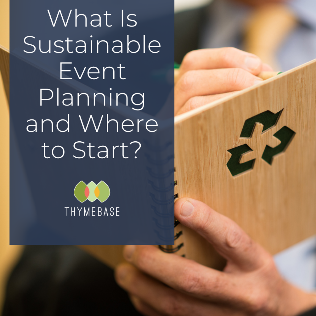 What Is Sustainable Event Planning and Where to Start
