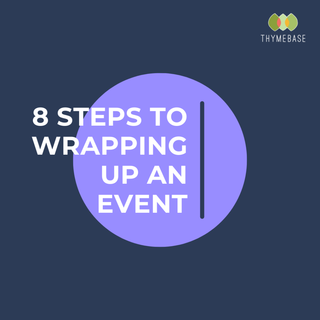 Post-Event Breakdown: 8 Steps to Wrapping Up An Event